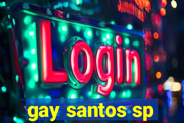 gay santos sp