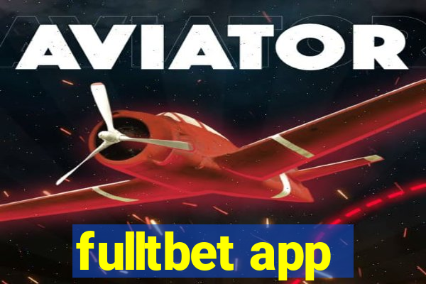 fulltbet app