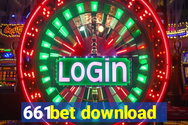 661bet download