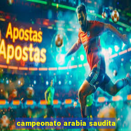 campeonato arabia saudita