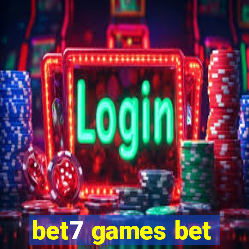 bet7 games bet