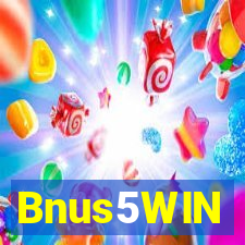 Bnus5WIN