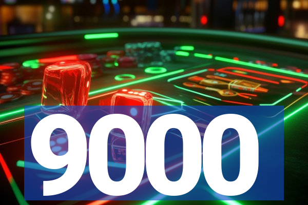 9000