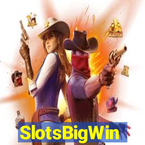 SlotsBigWin