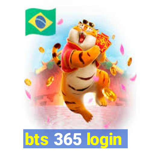 bts 365 login