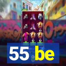 55 be