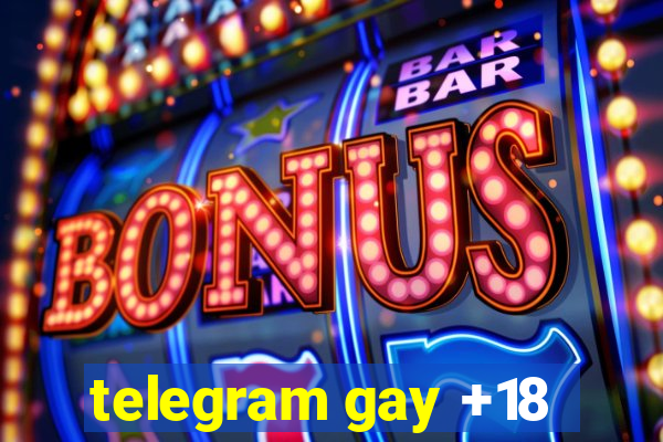 telegram gay +18