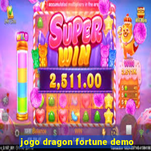 jogo dragon fortune demo