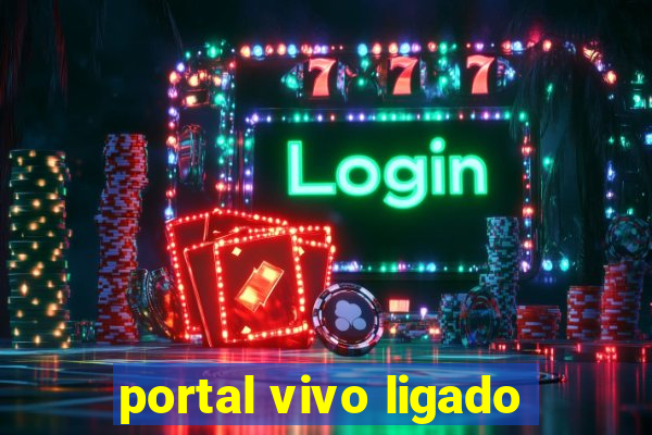 portal vivo ligado