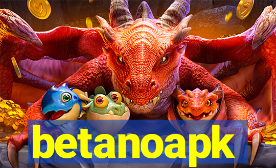 betanoapk