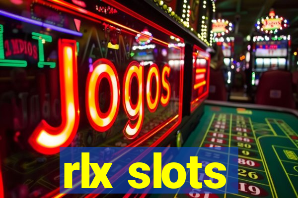 rlx slots