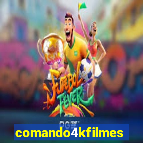 comando4kfilmes.org