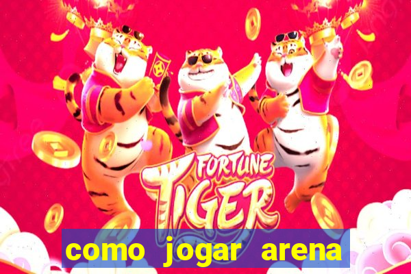 como jogar arena breakout: infinite