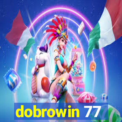 dobrowin 77