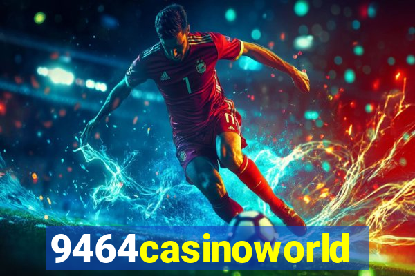 9464casinoworld