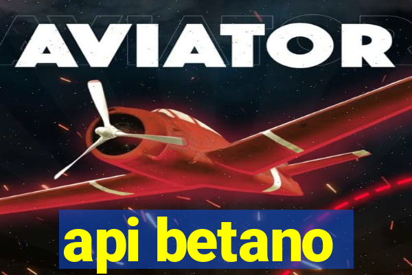 api betano