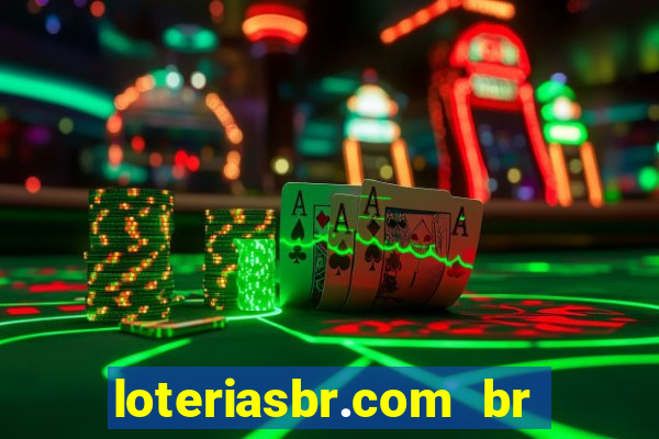 loteriasbr.com br site oficial