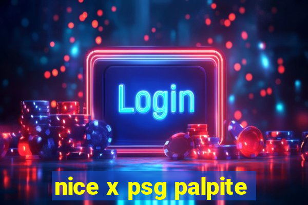 nice x psg palpite