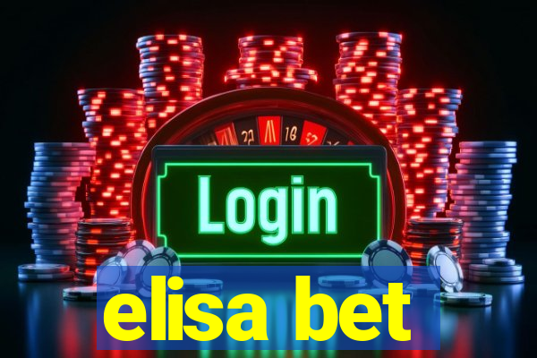 elisa bet