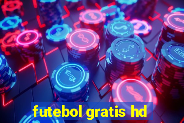 futebol gratis hd