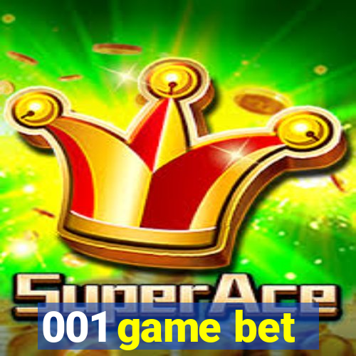 001 game bet