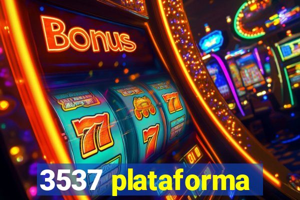 3537 plataforma