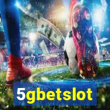 5gbetslot