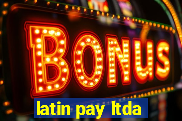 latin pay ltda