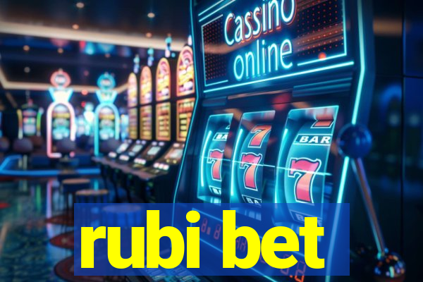 rubi bet