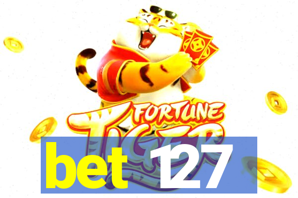 bet 127