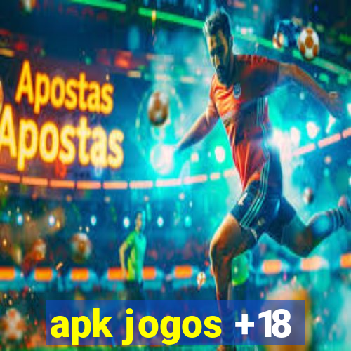 apk jogos +18