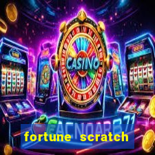 fortune scratch life paga mesmo