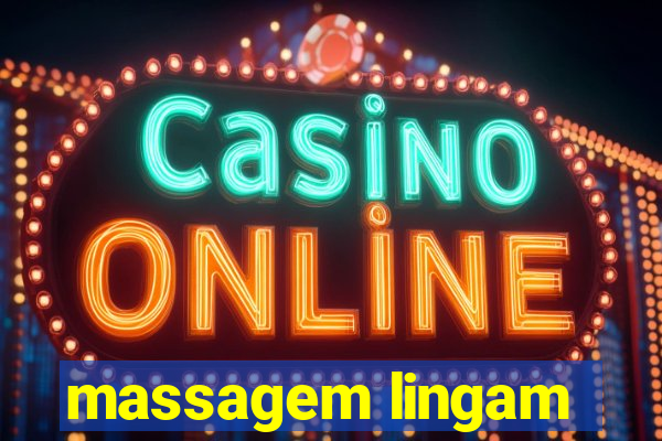 massagem lingam