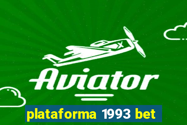 plataforma 1993 bet