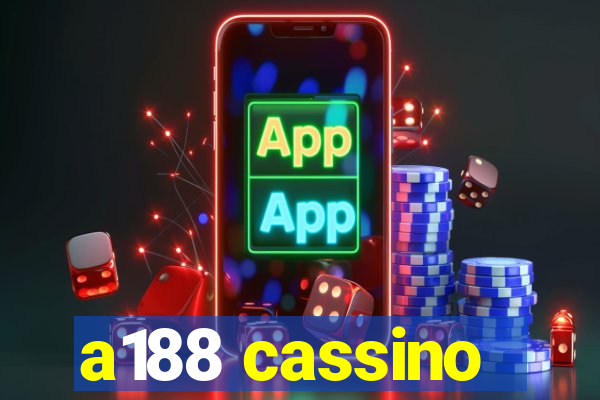 a188 cassino