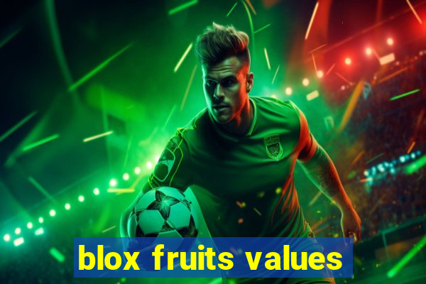 blox fruits values