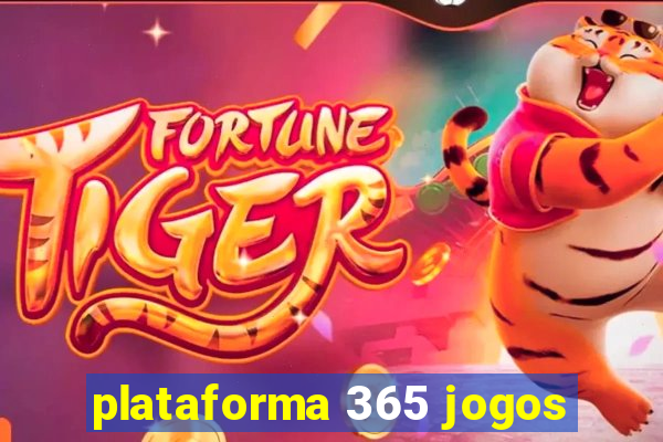 plataforma 365 jogos