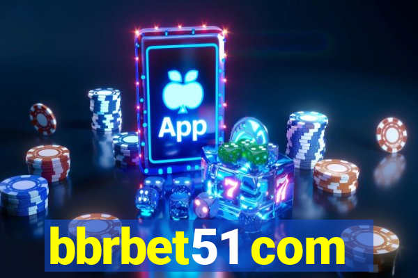 bbrbet51 com