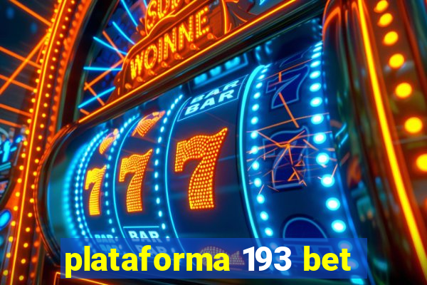 plataforma 193 bet