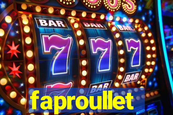 faproullet