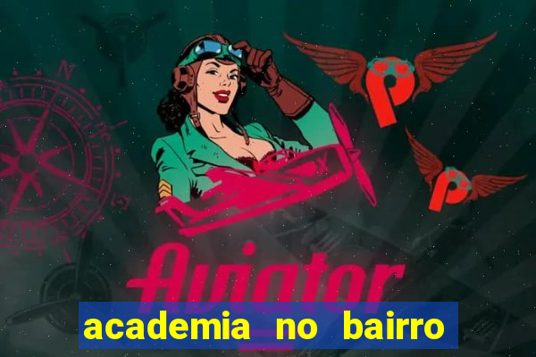 academia no bairro vila nova