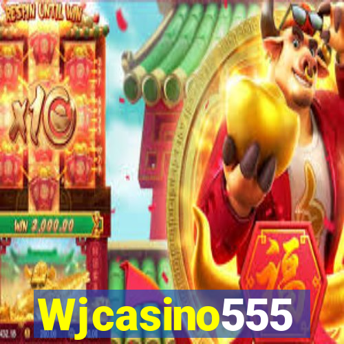 Wjcasino555