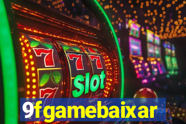 9fgamebaixar