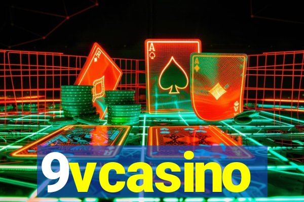 9vcasino