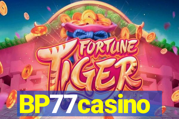 BP77casino