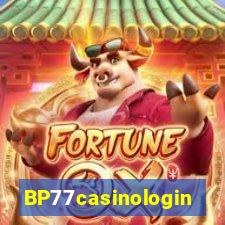 BP77casinologin