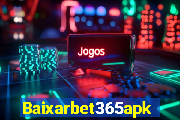 Baixarbet365apk