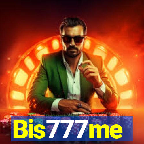 Bis777me