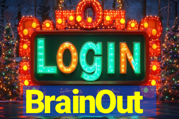 BrainOut