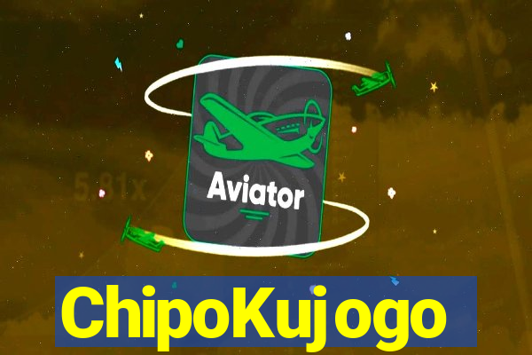 ChipoKujogo